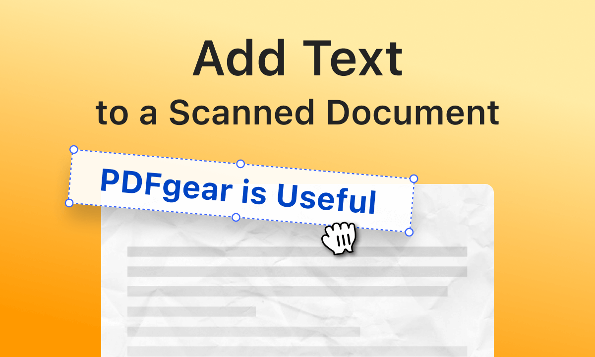 How to Add Text to a Scanned Document