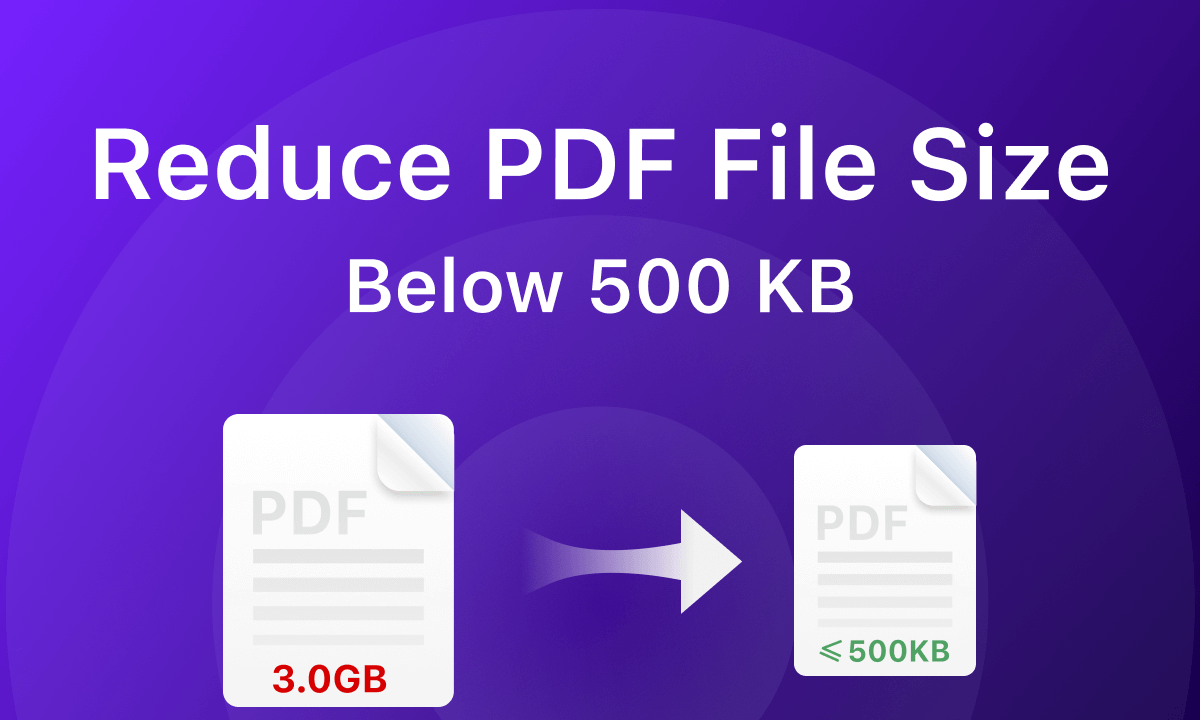 How to Reduce PDF File Size Below 500 KB for Free